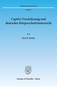 Captive-Versicherung und deutsches Körperschaftsteuerrecht