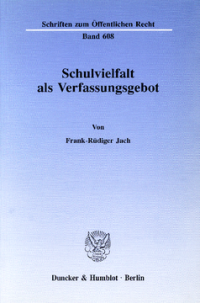 Schulvielfalt als Verfassungsgebot