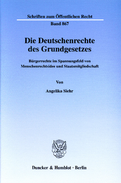 Die Deutschenrechte des Grundgesetzes Die Deutschenrechte des Grundgesetzes