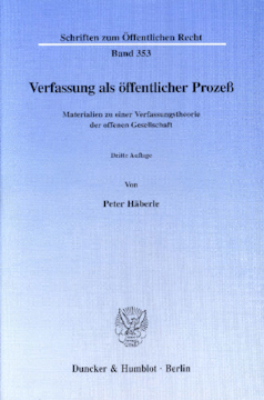 Verfassung als öffentlicher Prozeß Verfassung als öffentlicher Prozeß