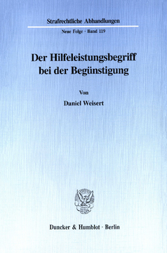 Der Hilfeleistungsbegriff bei der Begünstigung Der Hilfeleistungsbegriff bei der Begünstigung