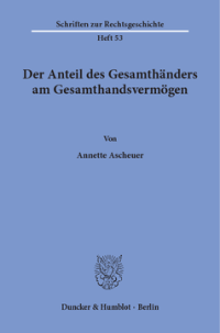 Der Anteil des Gesamthänders am Gesamthandsvermögen