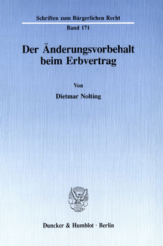 Der Änderungsvorbehalt beim Erbvertrag Der Änderungsvorbehalt beim Erbvertrag