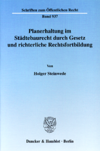 Planerhaltung im Städtebaurecht durch Gesetz und richterliche Rechtsfortbildung
