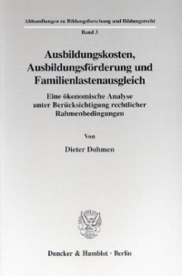 Ausbildungskosten, Ausbildungsförderung und Familienlastenausgleich