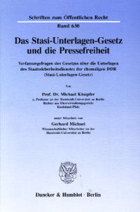 Das Stasi-Unterlagen-Gesetz und die Pressefreiheit