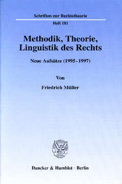 Methodik, Theorie, Linguistik des Rechts