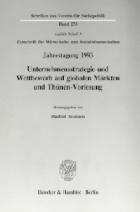 Unternehmensstrategie und Wettbewerb auf globalen Märkten und Thünen-Vorlesung
