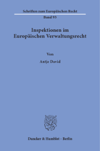 Inspektionen im Europäischen Verwaltungsrecht
