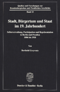 Stadt, Bürgertum und Staat im 19. Jahrhundert