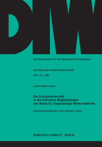 Die Energiewirtschaft in den kleineren Mitgliedstaaten des Rates für Gegenseitige Wirtschaftshilfe