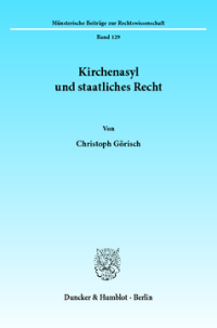 Kirchenasyl und staatliches Recht