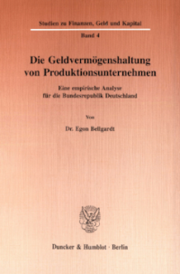 Die Geldvermögenshaltung von Produktionsunternehmen