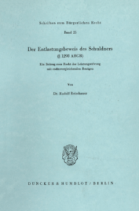 Der Entlastungsbeweis des Schuldners (§ 1298 ABGB)
