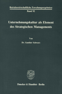 Unternehmenskultur als Element des Strategischen Managements