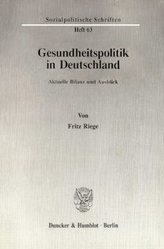 Gesundheitspolitik in Deutschland Gesundheitspolitik in Deutschland