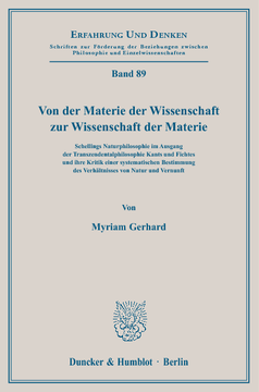 Von der Materie der Wissenschaft zur Wissenschaft der Materie Von der Materie der Wissenschaft zur Wissenschaft der Materie
