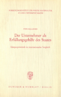 Der Unternehmer als Erfüllungsgehilfe des Staates