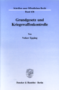 Grundgesetz und Kriegswaffenkontrolle