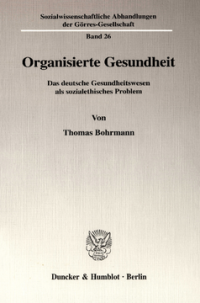 Organisierte Gesundheit