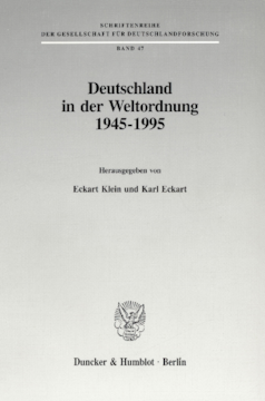 Deutschland in der Weltordnung 1945 - 1995