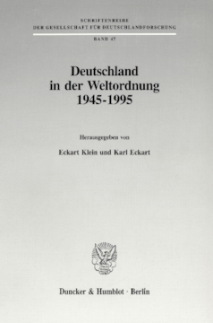 Deutschland in der Weltordnung 1945 - 1995 Deutschland in der Weltordnung 1945 - 1995