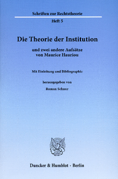 Die Theorie der Institution und zwei andere Aufsätze von Maurice Hauriou