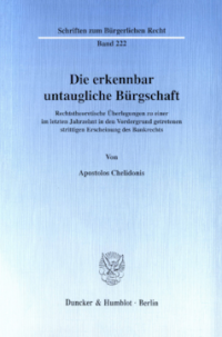 Die erkennbar untaugliche Bürgschaft