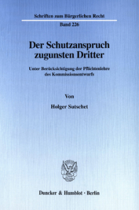 Der Schutzanspruch zugunsten Dritter