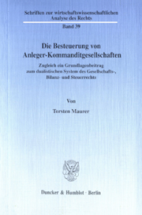 Die Besteuerung von Anleger-Kommanditgesellschaften