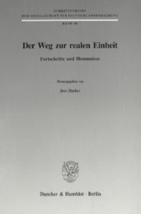 Der Weg zur realen Einheit