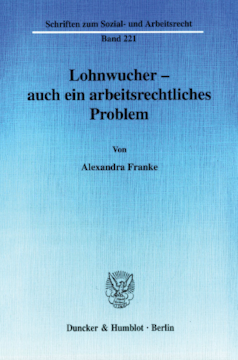 Lohnwucher - auch ein arbeitsrechtliches Problem Lohnwucher - auch ein arbeitsrechtliches Problem