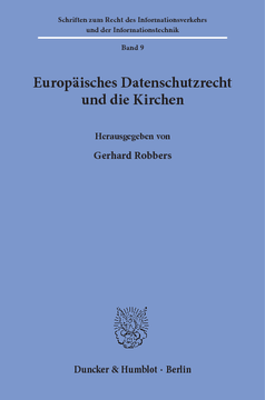 Europäisches Datenschutzrecht und die Kirchen Europäisches Datenschutzrecht und die Kirchen