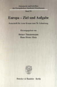 Europa - Ziel und Aufgabe