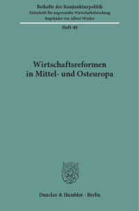 Wirtschaftsreformen in Mittel- und Osteuropa