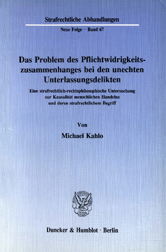Das Problem des Pflichtwidrigkeitszusammenhanges bei den unechten Unterlassungsdelikten Das Problem des Pflichtwidrigkeitszusammenhanges bei den unechten Unterlassungsdelikten