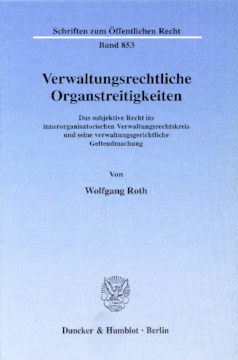 Verwaltungsrechtliche Organstreitigkeiten Verwaltungsrechtliche Organstreitigkeiten