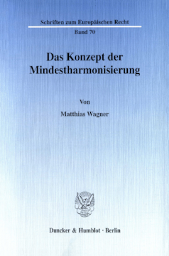 Das Konzept der Mindestharmonisierung