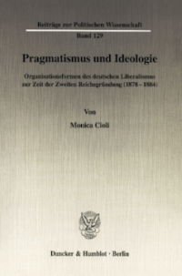 Pragmatismus und Ideologie