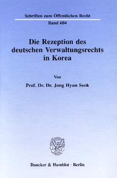 Die Rezeption des deutschen Verwaltungsrechts in Korea