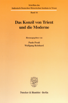 Das Konzil von Trient und die Moderne Das Konzil von Trient und die Moderne