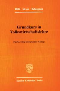 Grundkurs in Volkswirtschaftslehre