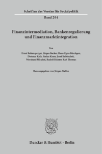Finanzintermediation, Bankenregulierung und Finanzmarktintegration