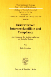 Insiderverbote, Interessenkonflikte und Compliance