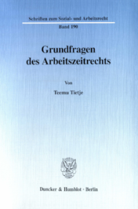 Grundfragen des Arbeitszeitrechts