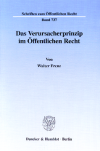 Das Verursacherprinzip im Öffentlichen Recht
