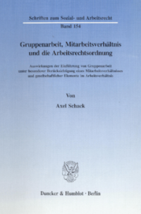 Gruppenarbeit, Mitarbeitsverhältnis und die Arbeitsrechtsordnung