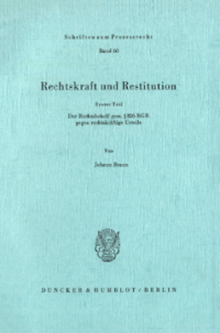 Rechtskraft und Restitution