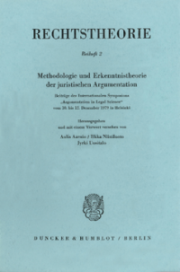Methodologie und Erkenntnistheorie der juristischen Argumentation