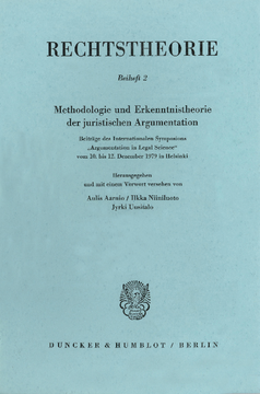 Methodologie und Erkenntnistheorie der juristischen Argumentation Methodologie und Erkenntnistheorie der juristischen Argumentation